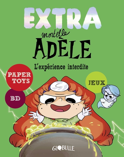 EXTRA MORTELLE ADELE T04 L'EXPERIENCE INTERDITE
