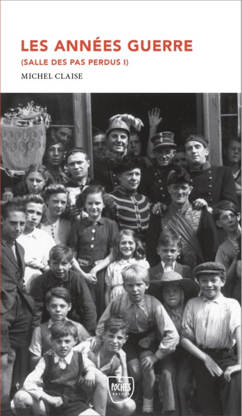 LES ANNEES GUERRE - SALLE DES PAS PERDUS I