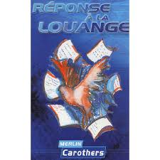 REPONSES A LA LOUANGE