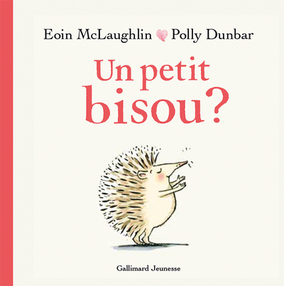 UN PETIT BISOU ?