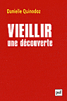 VIEILLIR : UNE DECOUVERTE