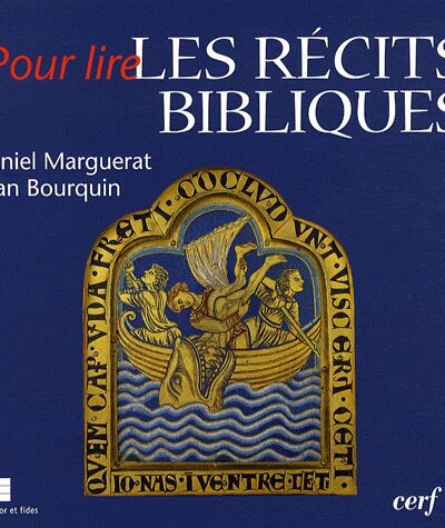POUR LIRE LES RECITS BIBLIQUES