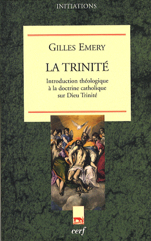 LA TRINITE INTRODUCTION THEOLOGIQUE A LA DOCTRINE CATHOLIQUE SUR DIEU TRINITE