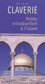 PETITE INTRODUCTION A L'ISLAM