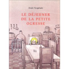 LE DEJEUNER DE LA PETITE OGRESSE