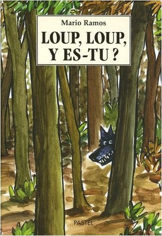 LOUP LOUP Y ES-TU ?