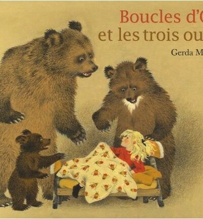 BOUCLES D OR ET LES TROIS OURS