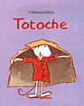 TOTOCHE