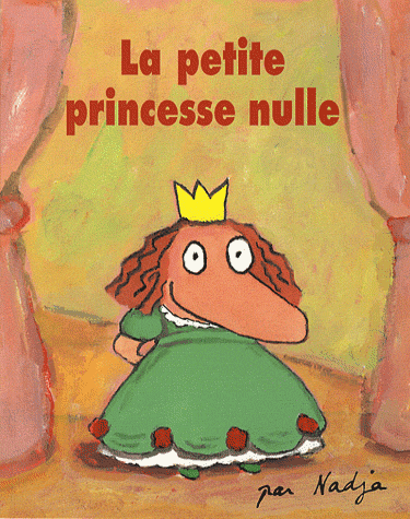 LA PETITE PRINCESSE NULLE