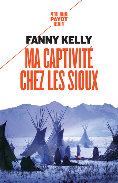 MA CAPTIVITE CHEZ LES SIOUX
