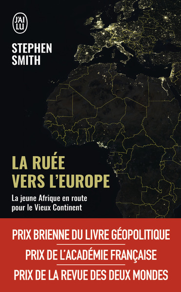 LA RUEE VERS L'EUROPE LA JEUNE AFRIQUE EN ROUTE VERS LE VIEUX CONTINENT