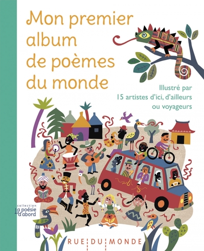 MON PREMIER ALBUM DE POEMES DU MONDE - ILLUSTRE PAR 15 ARTISTES D'ICI
