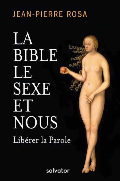 LA BIBLE  LE SEXE ET NOUS