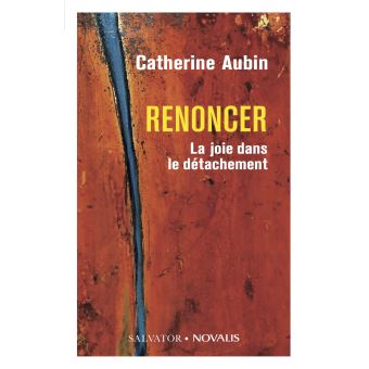 RENONCER LA JOIE DANS LE DETACHEMENT