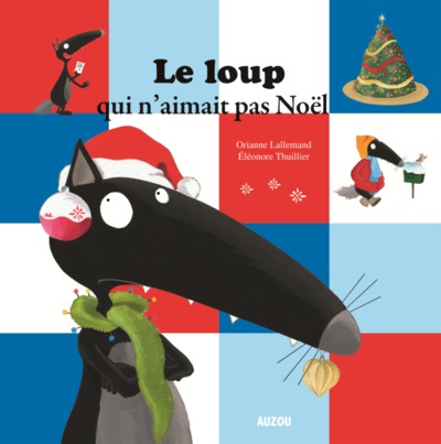LOUP QUI N'AIMAIT PAS NOËL
