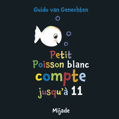 PETIT POISSON BLANC COMPTE JUSQU'A 11 (NED)