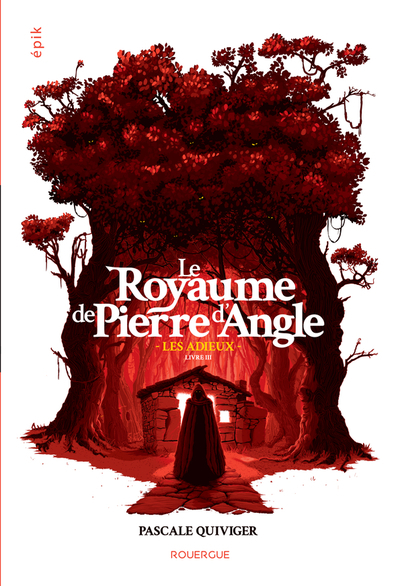 LE ROYAUME DE PIERRE D'ANGLE T03 LES ADIEUX