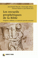LES RECUEILS PROPHETIQUES DE LA BIBLE