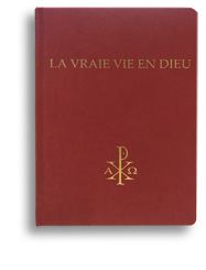 LA VRAIE VIE EN DIEU INTEGRALE T1 RELIE