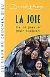 LA JOIE DE CE JOUR ET POUR TOUJOURS