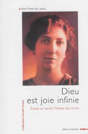DIEU EST JOIE INFINIE ETUDES SUR SAINTE THERESE DES ANDES