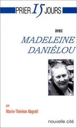 PRIER 15 JOURS AVEC MADELEINE DANIELOU 58