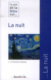 LA NUIT - CE QUE DIT LA BIBLE SUR    4