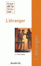 L'ETRANGER CE QUE DIT LA BIBLE SUR