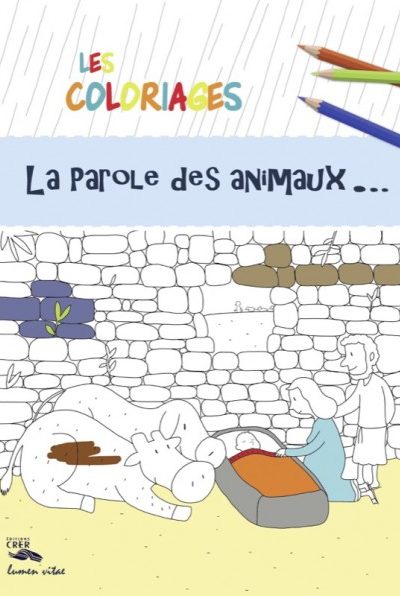 LA PAROLE DES ANIMAUX - LES COLORIAGES