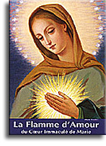 LA FLAMME D'AMOUR DU COEUR IMMACULÉ DE MARIE