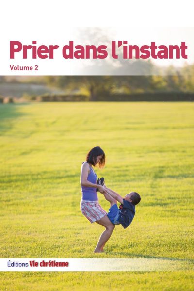 2 PRIER DANS L'INSTANT