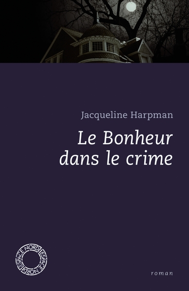 LE BONHEUR DANS LE CRIME     159