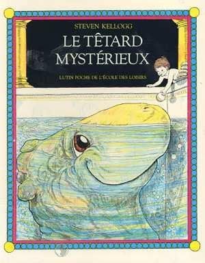 LE TETARD MYSTERIEUX