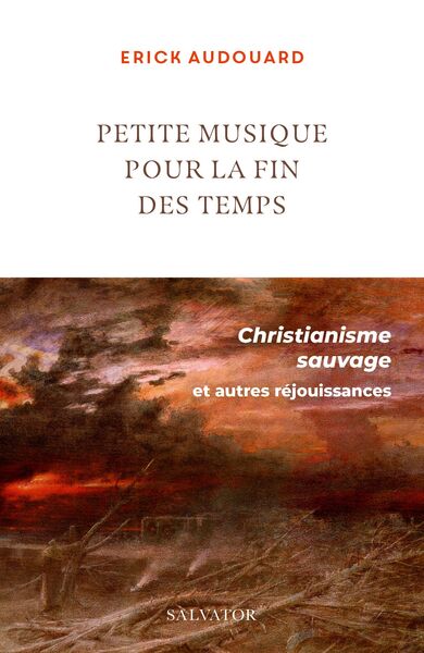 PETITE MUSIQUE POUR LA FIN DES TEMPS