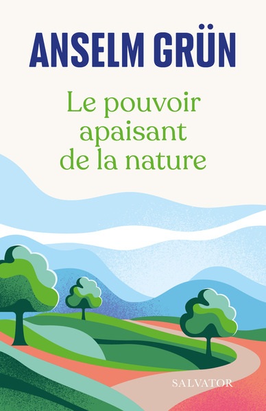 LE POUVOIR APAISANT DE LA NATURE