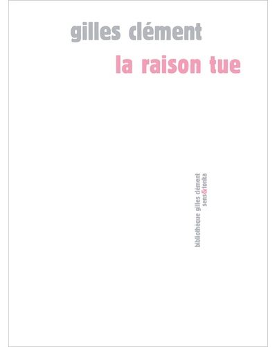 LA RAISON TUE