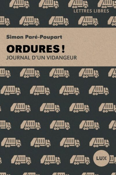 ORDURES ! - JOURNAL D'UN VIDANGEUR