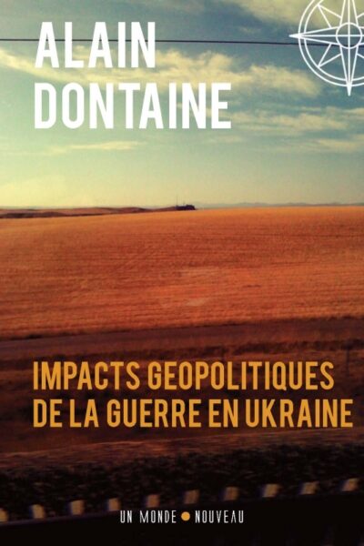 IMPACT GEOPOLITIQUE DE LA GUERRE EN UKRAINE