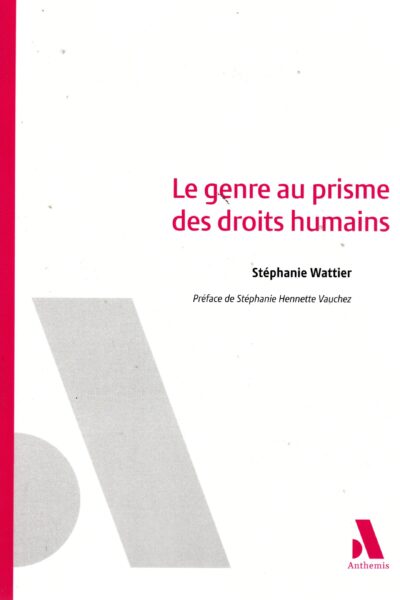 LE GENRE AU PRISME DES DROITS HUMAINS