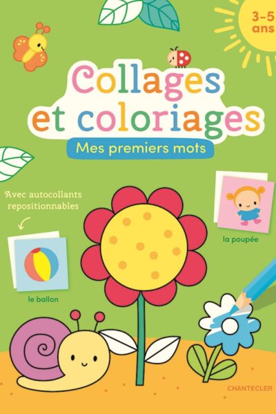 COLORIAGE ET COLLAGE - MES PREMIERS MOTS 4-5 ANS