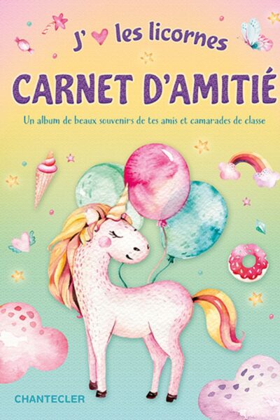 CARNET D'AMITIE J'AIME LES LICORNE