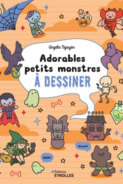 ADORABLES PETITS MONSTRES A DESSINER
