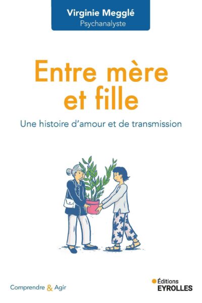 ENTRE MÈRE ET FILLE