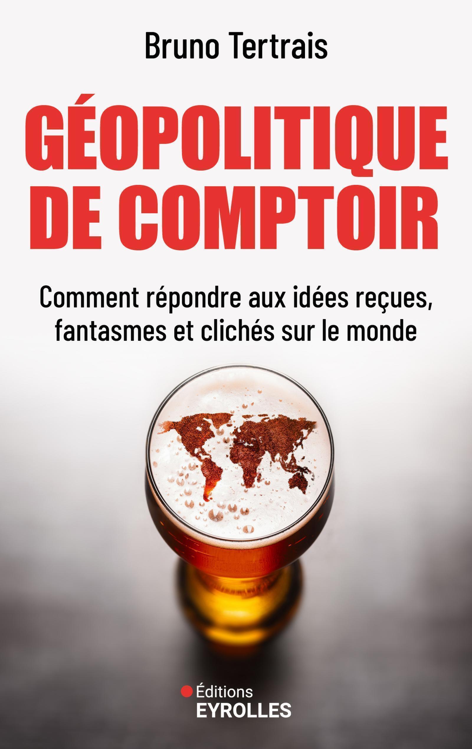 GEOPOLITIQUE DE COMPTOIR