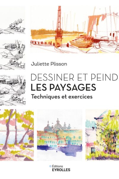 DESSINER ET PEINDRE LES PAYSAGES