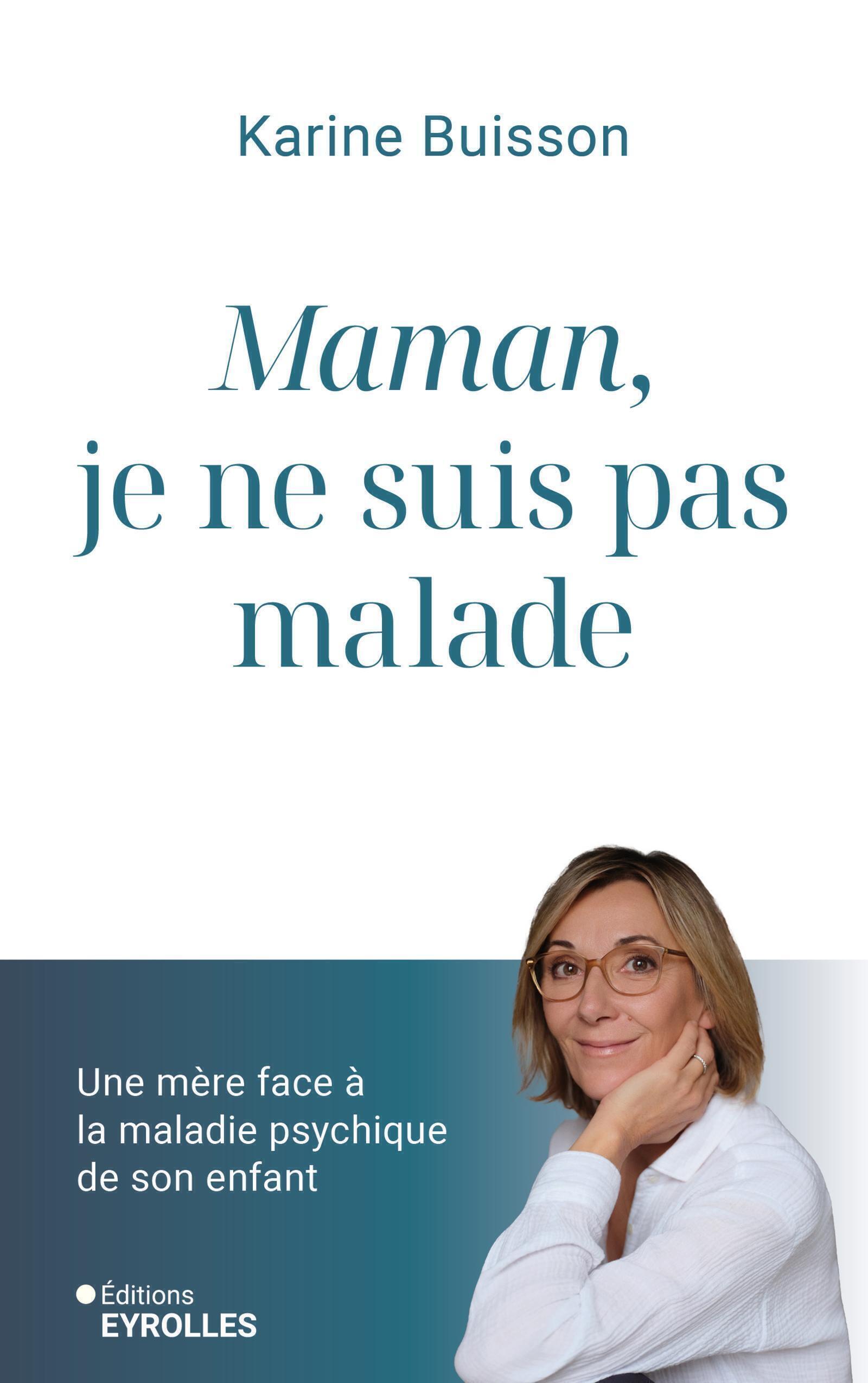 MAMAN, JE NE SUIS PAS MALADE