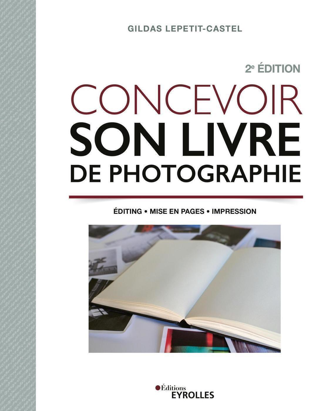 CONCEVOIR SON LIVRE DE PHOTOGRAPHIE