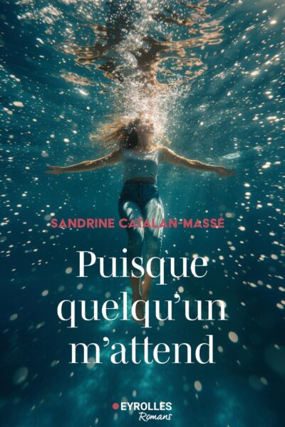 PUISQUE QUELQU'UN M'ATTEND