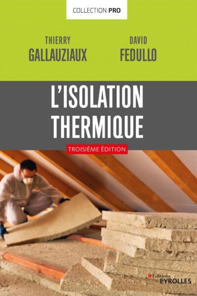 L'ISOLATION THERMIQUE