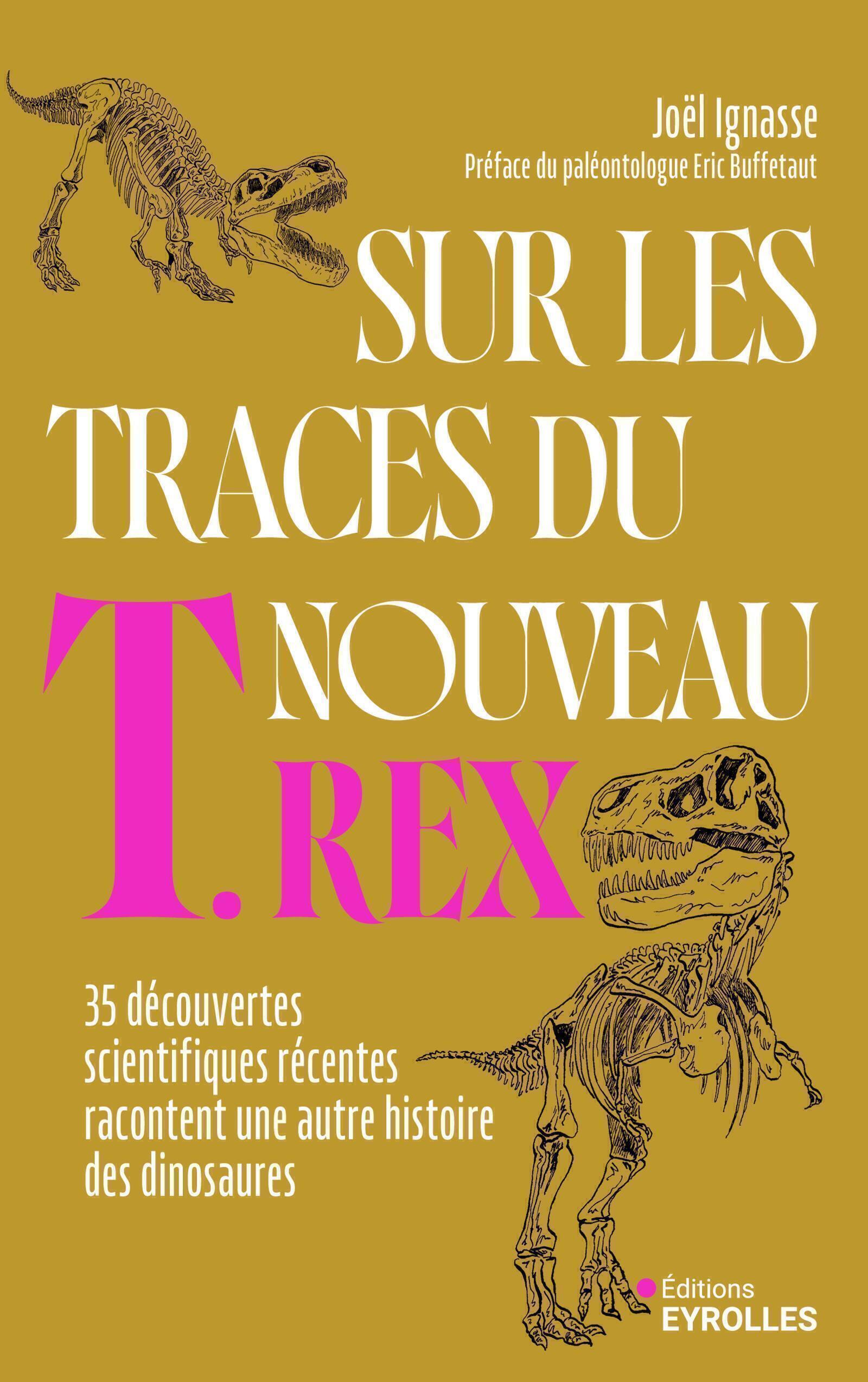 SUR LES TRACES DU NOUVEAU T-REX